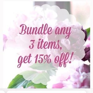 Bundle Any 3 Items and get 15% Off